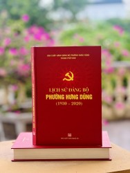 “LỊCH SỬ ĐẢNG BỘ PHƯỜNG HƯNG DŨNG (1930 - 2020)” - CUỐN SÁCH Ý NGHĨA HƯỚNG TỚI KỶ NIỆM 30 NĂM THÀNH LẬP PHƯỜNG