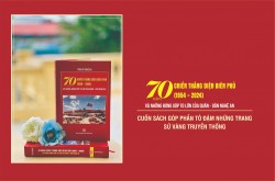 “70 NĂM CHIẾN THẮNG LỊCH SỬ ĐIỆN BIÊN PHỦ (1954 - 2024) VÀ NHỮNG ĐÓNG GÓP TO LỚN CỦA QUÂN - DÂN NGHỆ AN” - CUỐN SÁCH GÓP PHẦN TÔ ĐẬM NHỮNG TRANG SỬ VÀNG TRUYỀN THỐNG