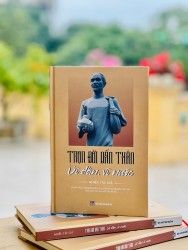 “Trọn đời vì dân, vì nước” - cuốn sách góp phần làm sáng tỏ cuộc đời và công lao của Phó bảng Nguyễn Sinh Sắc trong dòng chảy của lịch sử dân tộc