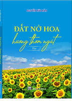 ĐẤT NỞ HOA HƯƠNG THƠM NGÁT