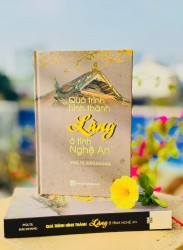 “QUÁ TRÌNH HÌNH THÀNH LÀNG Ở TỈNH NGHỆ AN” - MỘT CÔNG TRÌNH KHOA HỌC GIÀU GIÁ TRỊ LỊCH SỬ VÀ VĂN HÓA