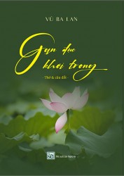 GẠN ĐỤC KHƠI TRONG (thơ & câu đối)