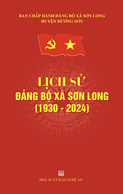 LỊCH SỬ ĐẢNG BỘ XÃ SƠN LONG (1930 - 2024)