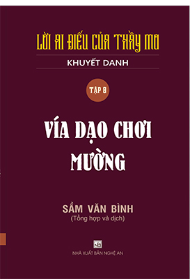 LỜI AI ĐIẾU CỦA THẦY MO - VÍA DẠO CHƠI MƯỜNG