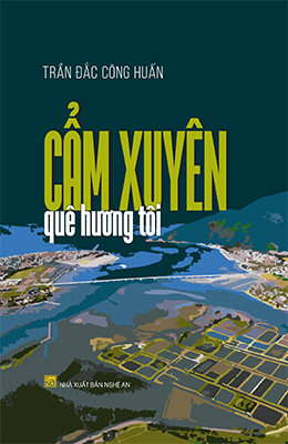CẨM XUYÊN QUÊ HƯƠNG TÔI