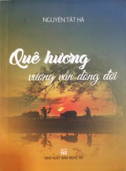 QUÊ HƯƠNG VƯƠNG VẤN DÒNG ĐỜI