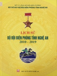 LỊCH SỬ BỘ ĐỘI BIÊN PHÒNG TỈNH NGHỆ AN (2010 - 2019)