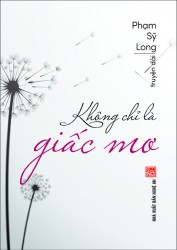 KHÔNG CHỈ LÀ GIẤC MƠ