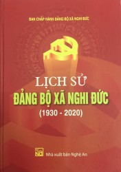 Lịch sử Đảng bộ xã Nghi Đức (1930 - 2020)