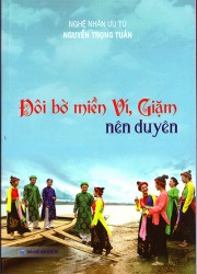 ĐÔI BỜ MIỀN VÍ, GIẶM NÊN DUYÊN