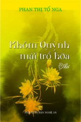 KHÓM QUỲNH MÃI TRỔ HOA