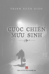 CUỘC CHIẾN MƯU SINH