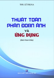 THUẬT TOÁN PHÂN ĐOẠN ẢNH VÀ ỨNG DỤNG