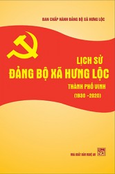 LỊCH SỬ ĐẢNG BỘ XÃ HƯNG LỘC THÀNH PHỐ VINH (1930 - 2020)