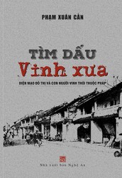 TÌM DẤU VINH XƯA