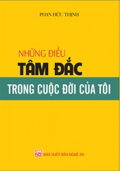 NHỮNG ĐIỀU TÂM ĐẮC TRONG CUỘC ĐỜI CỦA TÔI