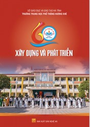 60 NĂM XÂY DỰNG VÀ PHÁT TRIỂN