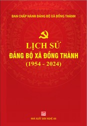 LỊCH SỬ ĐẢNG BỘ XÃ ĐỒNG THÀNH (1954 - 2024)