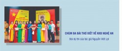 CHÙM THƠ THAM DỰ CUỘC THI “NHÀ XUẤT BẢN NGHỆ AN TRONG TÔI” CỦA TÁC GIẢ NGUYỄN VIẾT LỢI