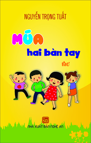 “Múa hai bàn tay” - Tập thơ dành cho các bạn nhỏ