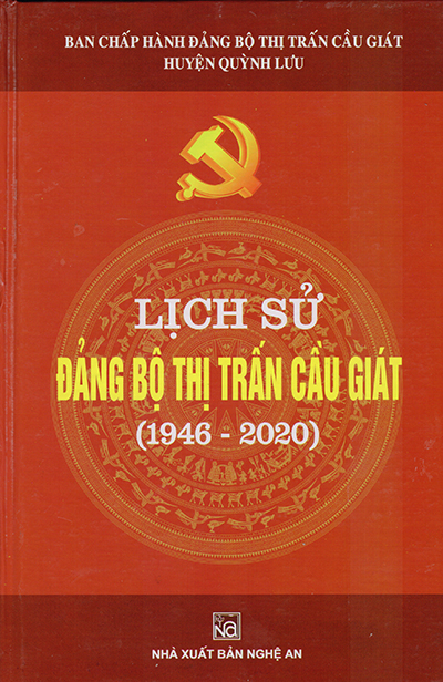 LỊCH SỬ ĐẢNG BỘ THỊ TRẤN CẦU GIÁT (1946 - 2020)