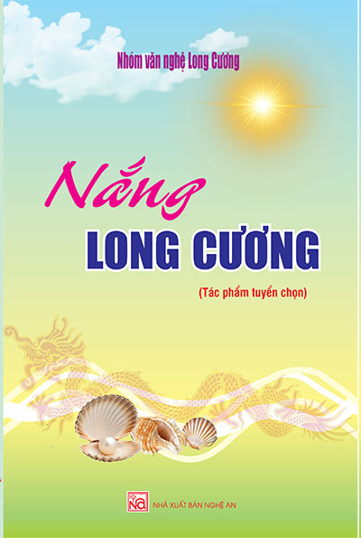 NẮNG LONG CƯƠNG (Tác phẩm tuyển chọn)